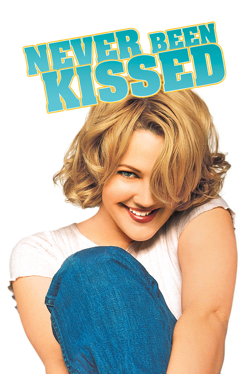 Never Been Kissed Main Poster