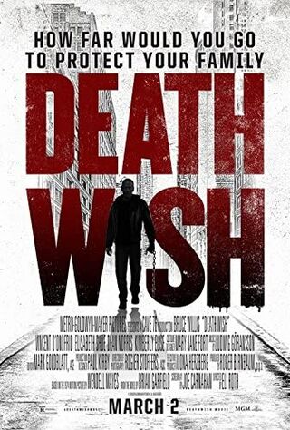 Death Wish (2018) Main Poster