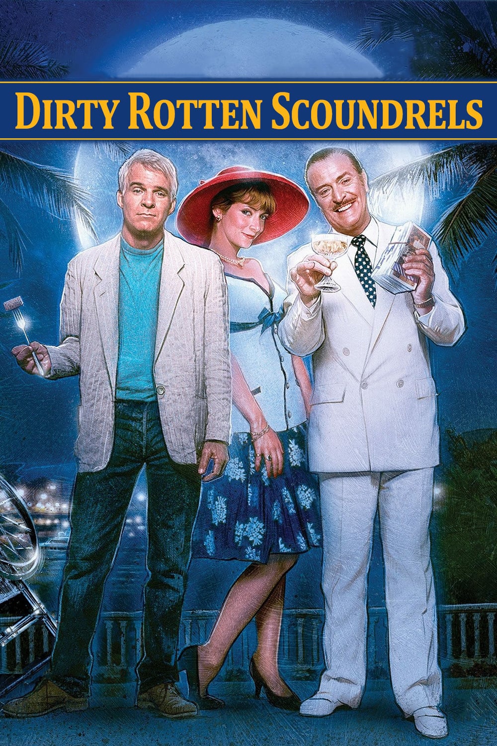Dirty Rotten Scoundrels Main Poster